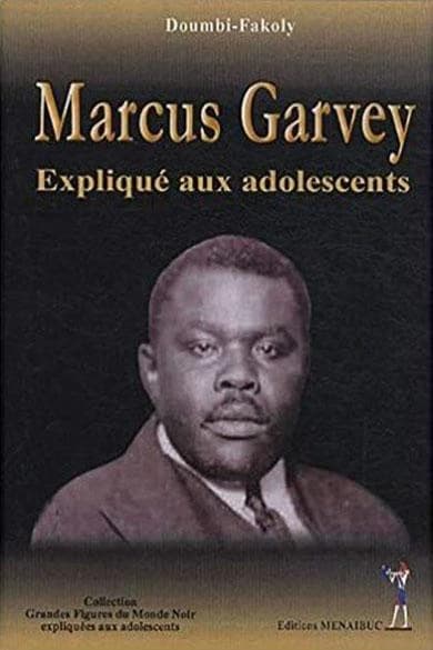 Marcus Garvey expliqué aux adolescents