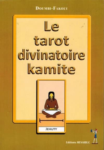 Le tarot divinatoire kamite