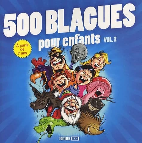 500 BLAGUES POUR ENFANTS VOL 2