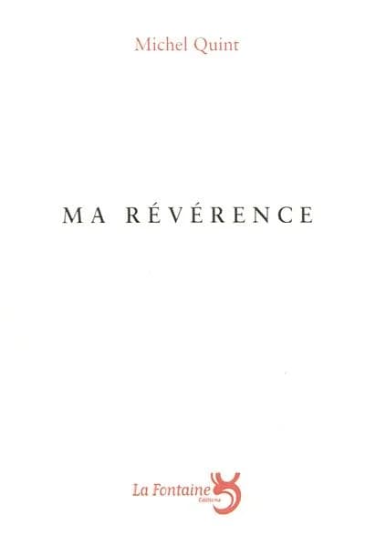 Ma révérence
