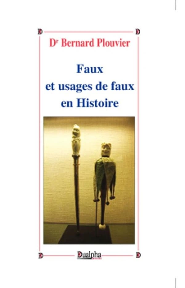Faux et usage de faux en histoire