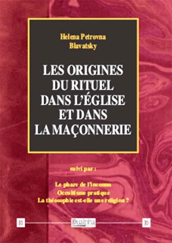 Les origines du rituel dans l'Église et dans la maçonnerie