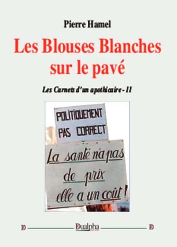 Les blouses blanches sur le pavé