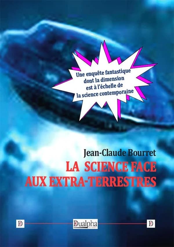 La science face aux extra-terrestres : Une enquête fantastique dont la dimension est à l’échelle de la science contemporaine