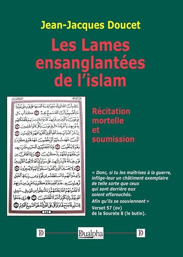 Les lames ensanglantées de l'islam : récitation mortelle et soumission