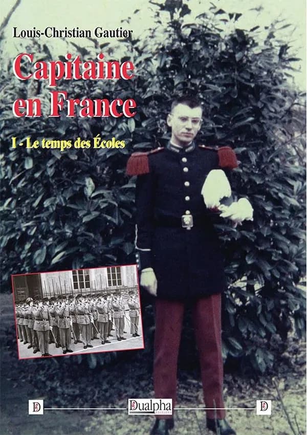 Capitaine en France. I, Le temps des écoles : témoignage