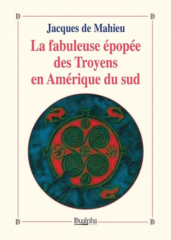La fabuleuse épopée des Troyens en Amérique du Sud