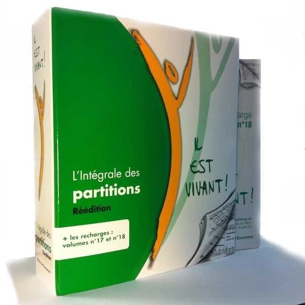 Il est vivant ! : intégrale des partitions