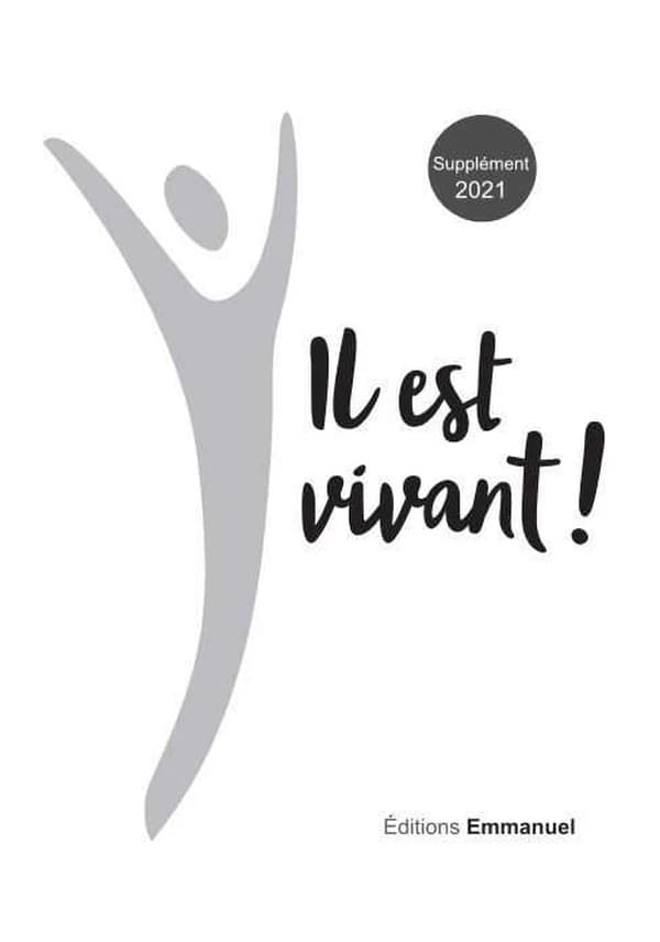Il est vivant !. Supplément 2021