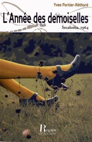 L'année des demoiselles : Secalonia, 1964