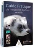 Guide pratique de médecine du furet