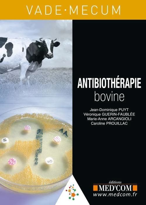 Vade-Mecum d'antibiothérapie bovine