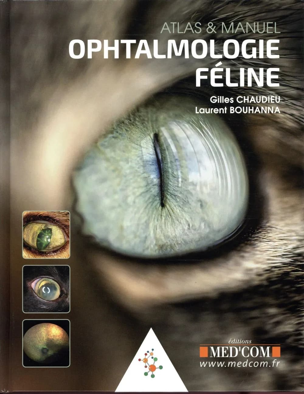 Ophtalmologie féline : atlas & manuel