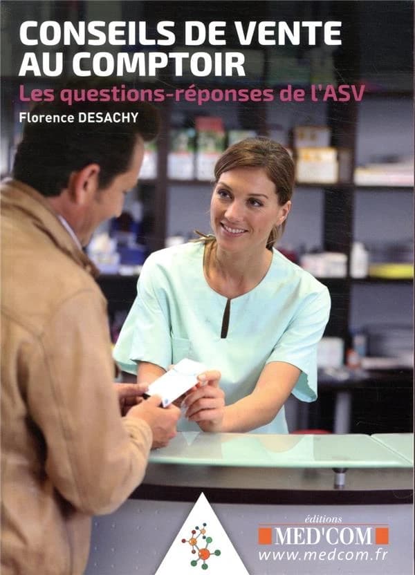 Conseils de vente au comptoir : les questions-réponses de l'ASV