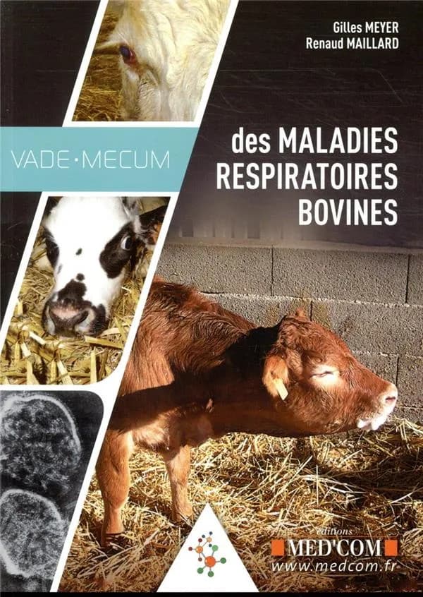 Vade-mecum des maladies respiratoires bovines
