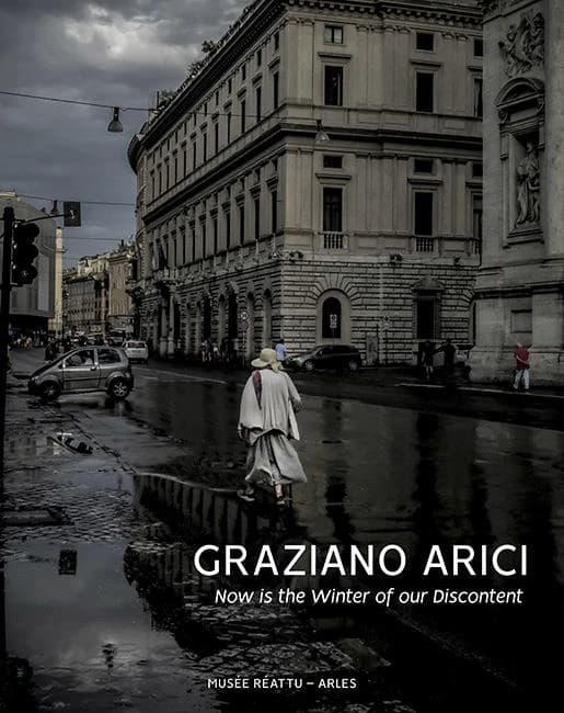 Graziano Arici, Now is the winter of our discontent : [exposition, Arles, Musée Réattu, 12 juin-3 octobre 2021]