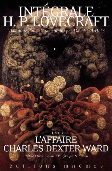L'Affaire Charles Dexter Ward, tome 3. Intégrale Lovecraft: Intégrale Lovecraft
