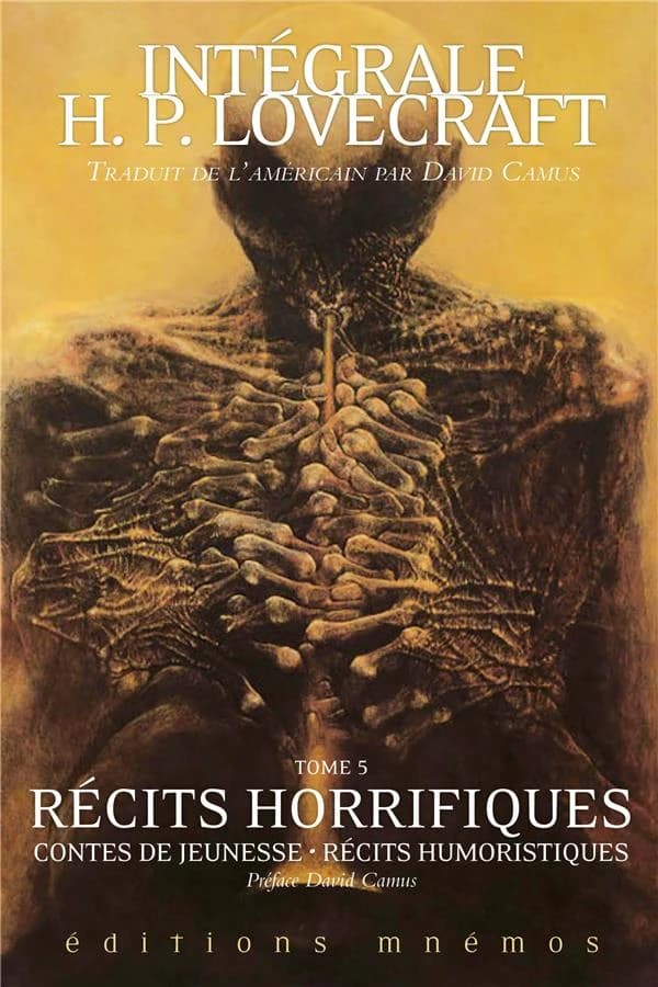 Intégrale H.P. Lovecraft : contes de jeunesse -- récits humoristiques. Tome 5, Récits horrifiques