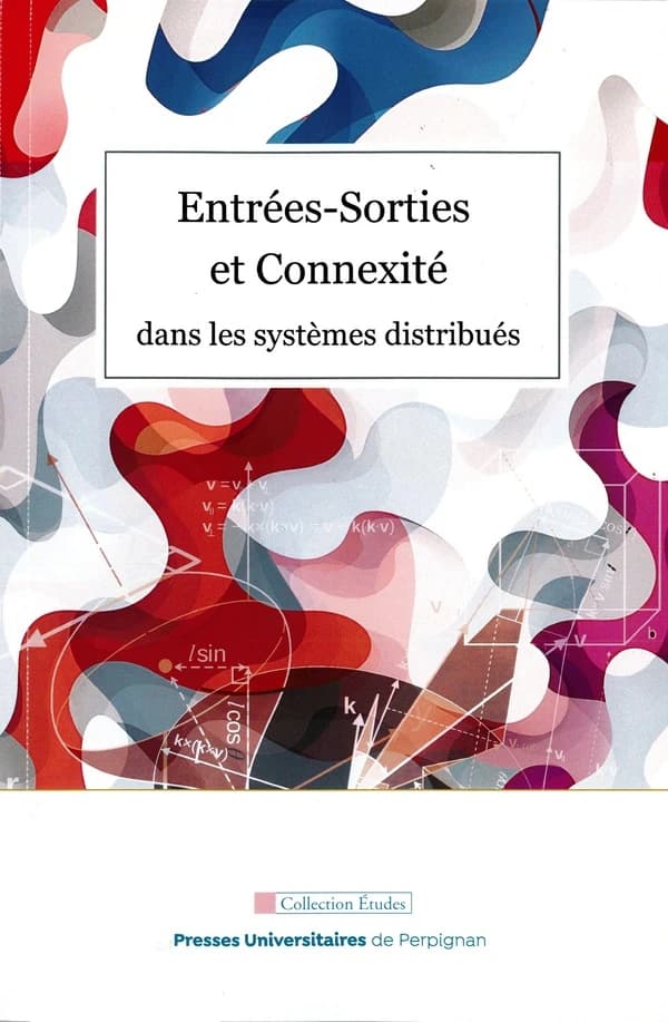 Entrées-sorties et connexité dans les systèmes distribués