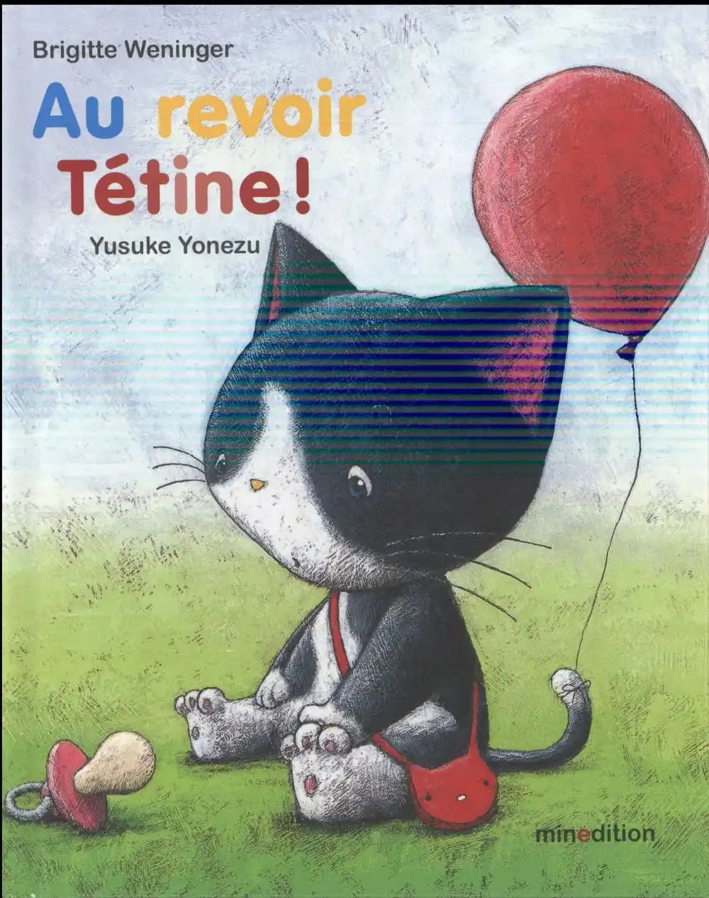 Au revoir tétine !