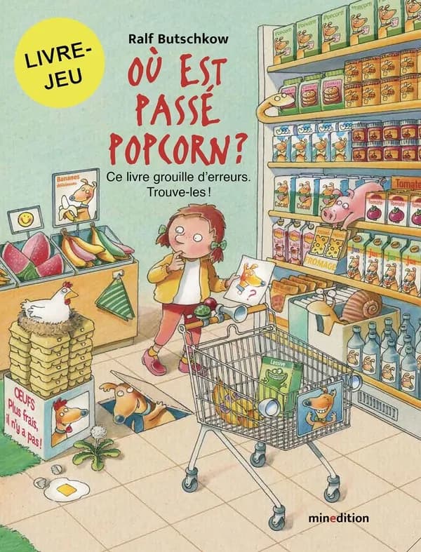 Où est passé Popcorn ? : ce livre grouille d'erreurs : trouve-les !