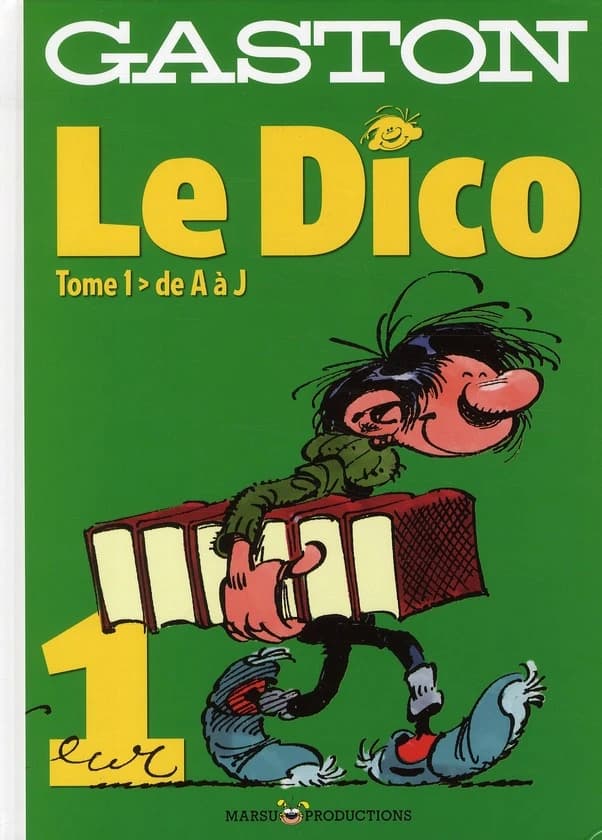 Gaston, le dico. 1, De A à J