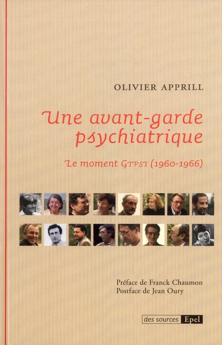 Une avant-garde psychiatrique : le moment GTPSI, 1960-1966