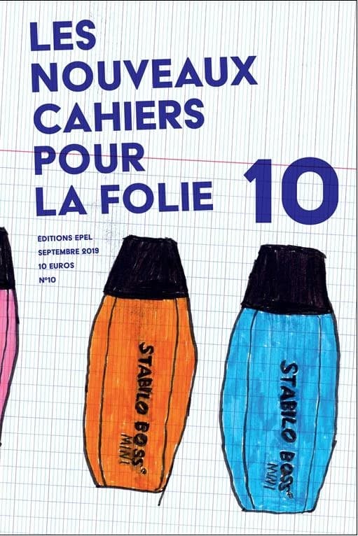 Les nouveaux cahiers pour la folie Tome 10