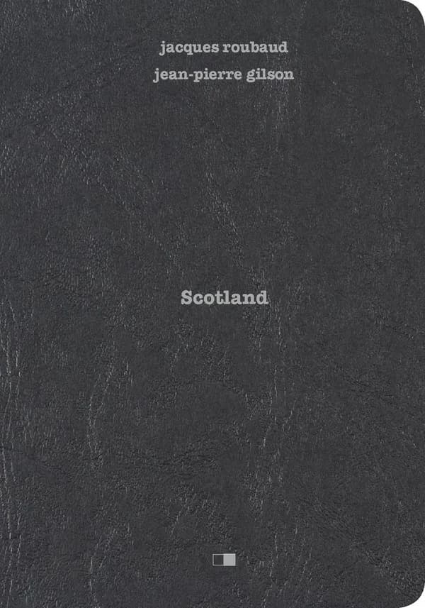 Scotland (Nouvelle éd.) trente photographies de Jean-Pierre Gilson ; [textes de] Jacques Roubaud
