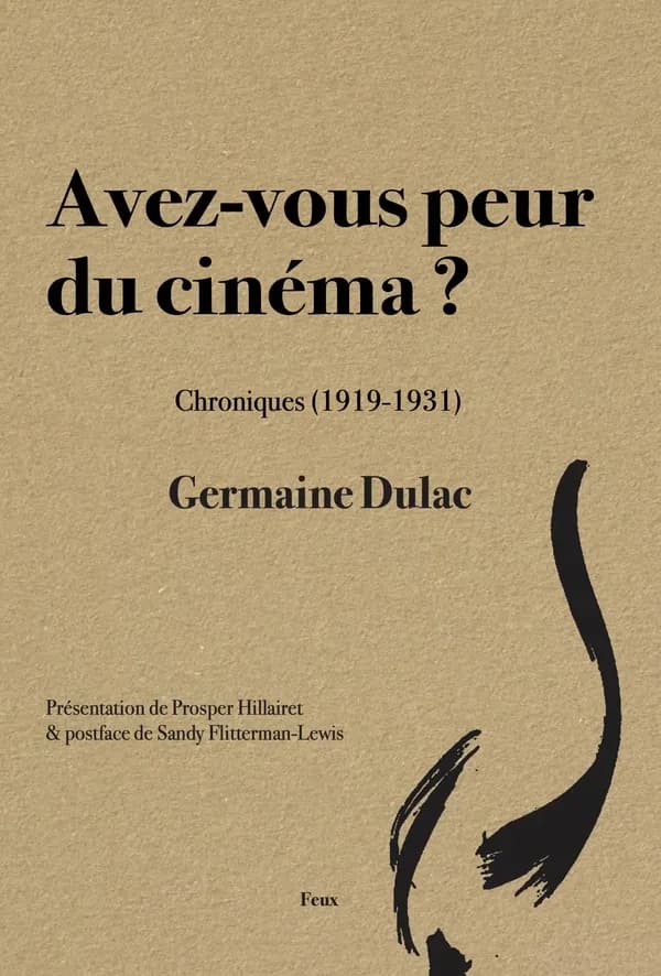 Avez-vous peur du cinéma ? : chroniques, 1919-1931
