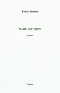 Mare nostrum : poèmes