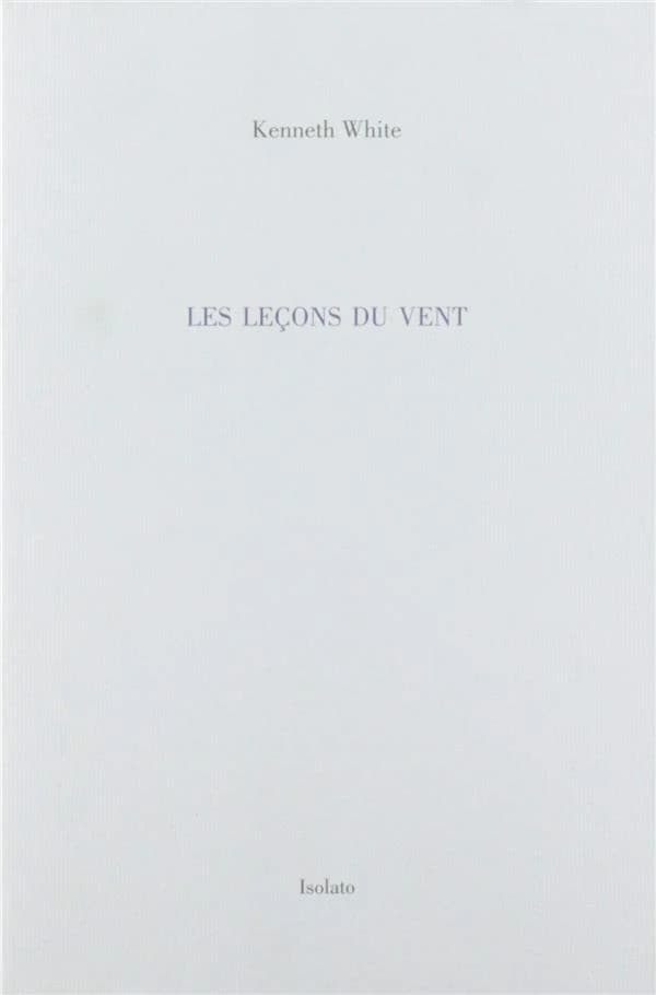 Les leçons du vent : livre de bord d'une littérature du large