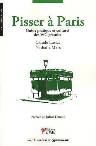 Pisser à Paris : guide pratique et culturel des WC gratuits