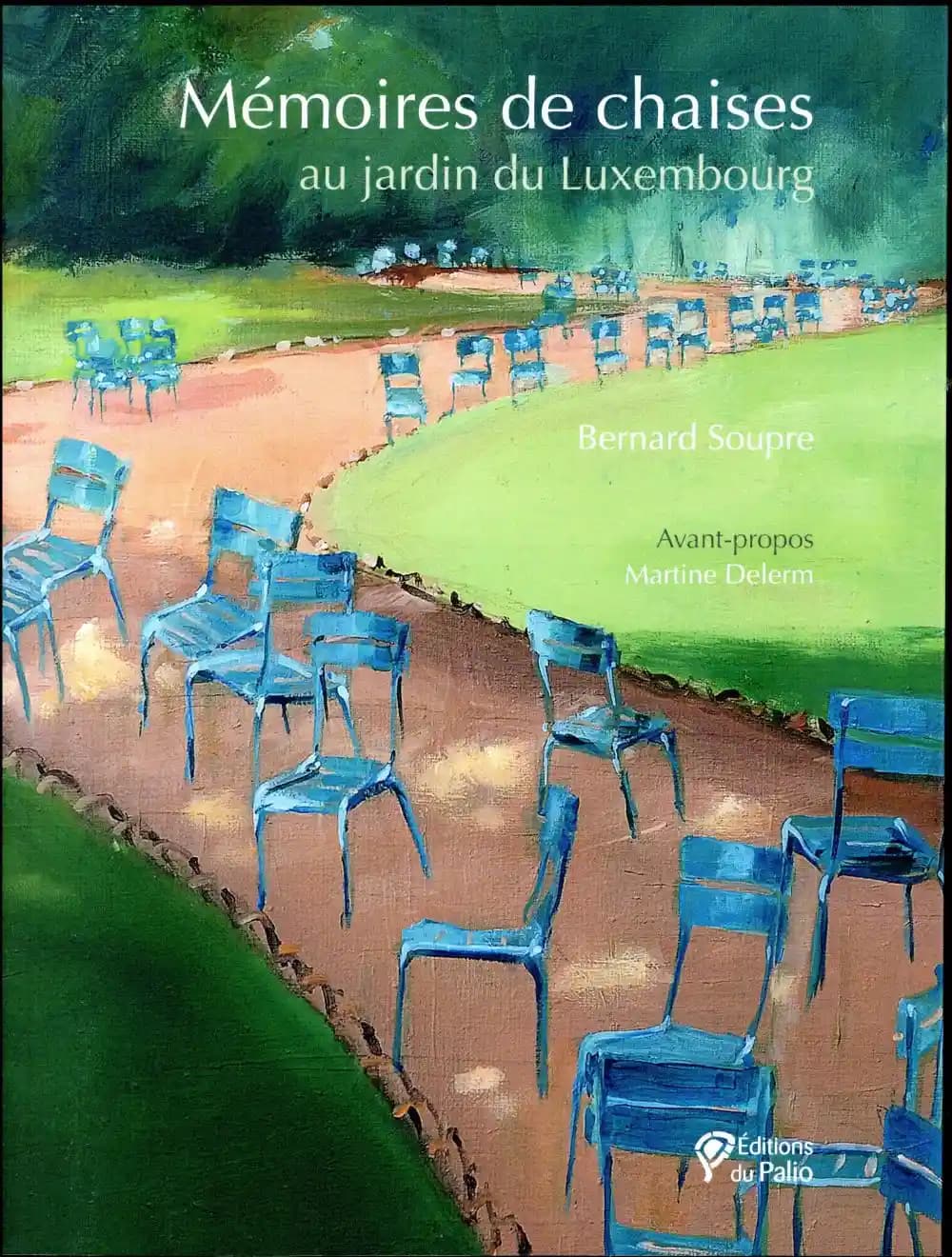 Mémoires de chaises : au jardin du Luxembourg