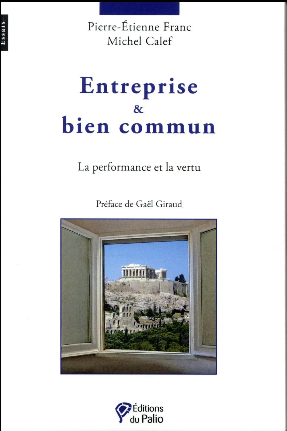 Entreprise & bien commun : la performance et la vertu