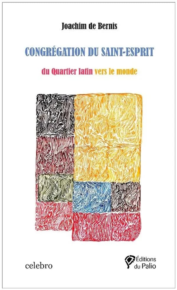 Congrégation du Saint-Esprit. : du quartier latin vers le monde