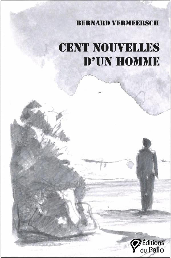 Cent nouvelles d'un homme