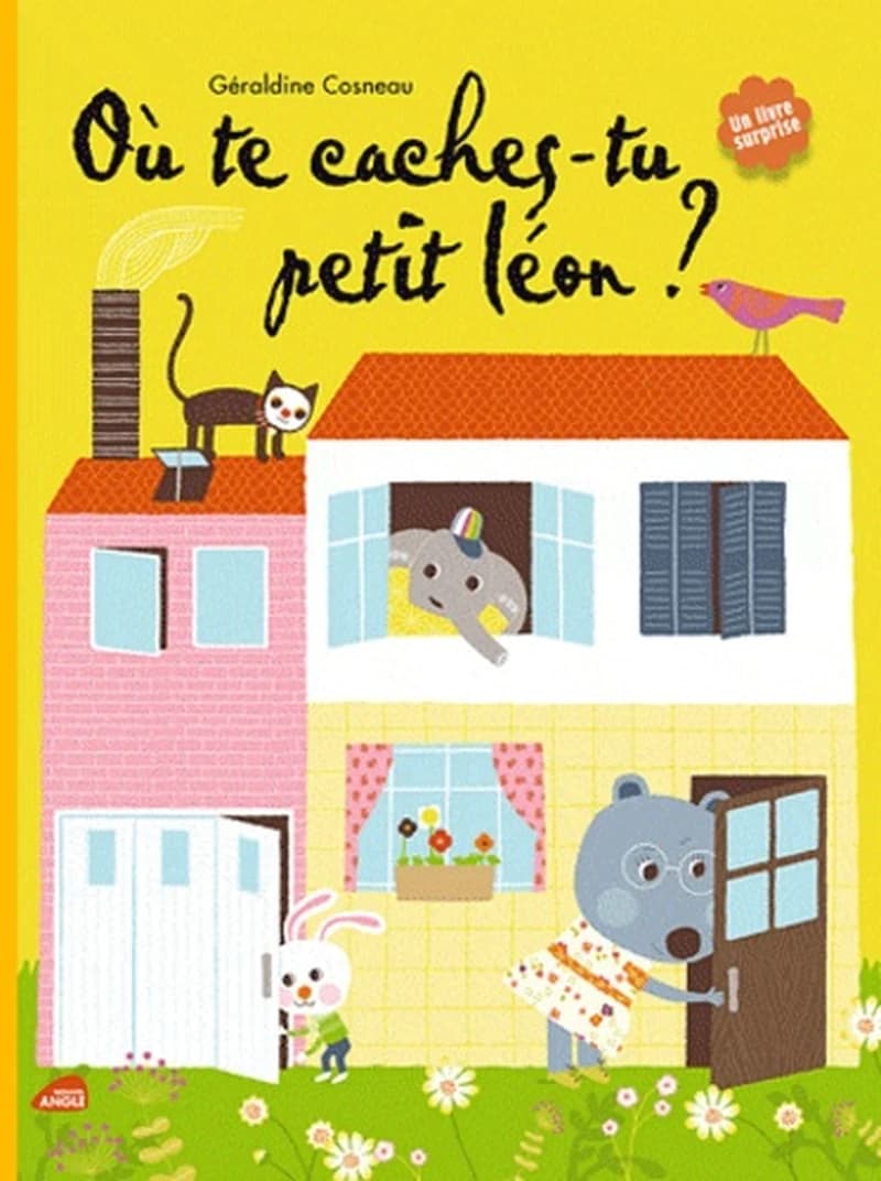Où te caches-tu petit Léon ? : un livre surprise