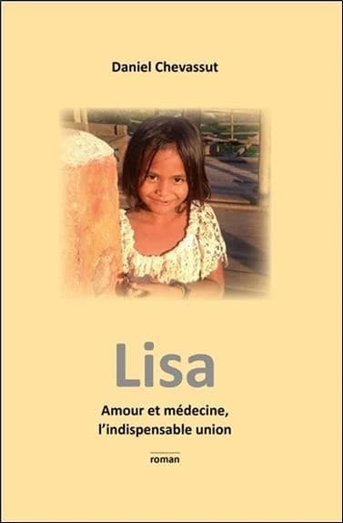 Lisa : amour et médecine, l'indispensable union : roman