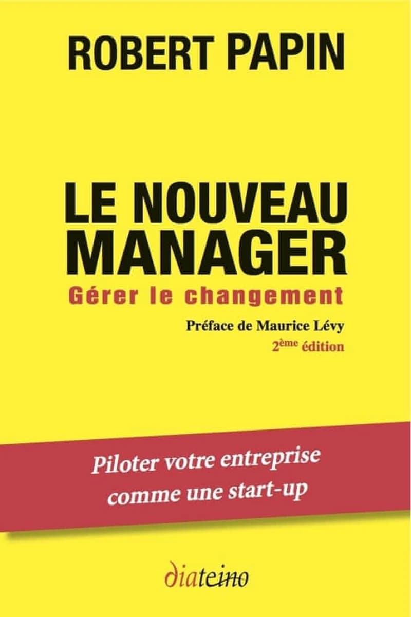 Le nouveau manager : Gérer le changement