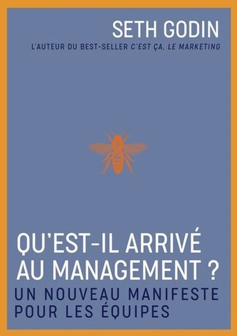 Qu'est-il arrivé au management ? : un nouveau manifeste pour les équipes