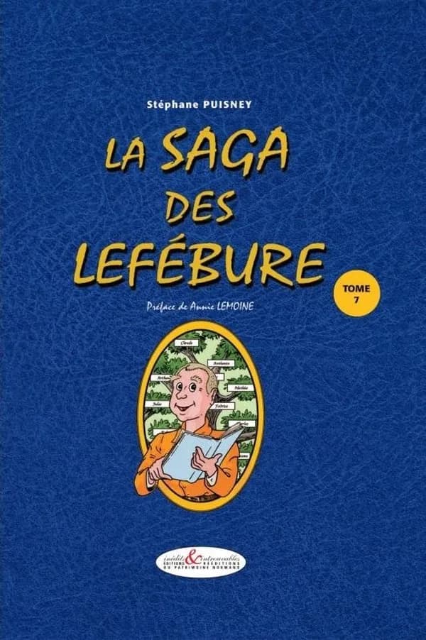 La saga des Lefébure. Tome 7