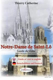 Notre-Dame de Saint-Lô : guide de visite