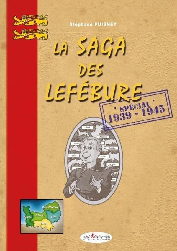 La saga des Lefébure : spécial 1939-1945