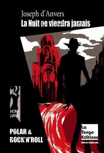 La Nuit ne viendra jamais