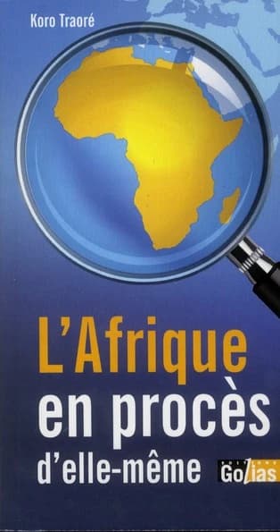 L'Afrique en procès d'elle-même