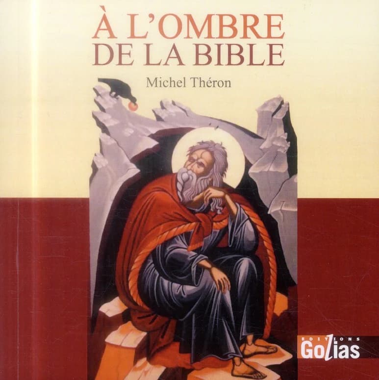 à l'ombre de la bible