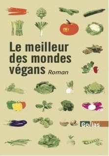 J'veux plus manger de viande ! : roman