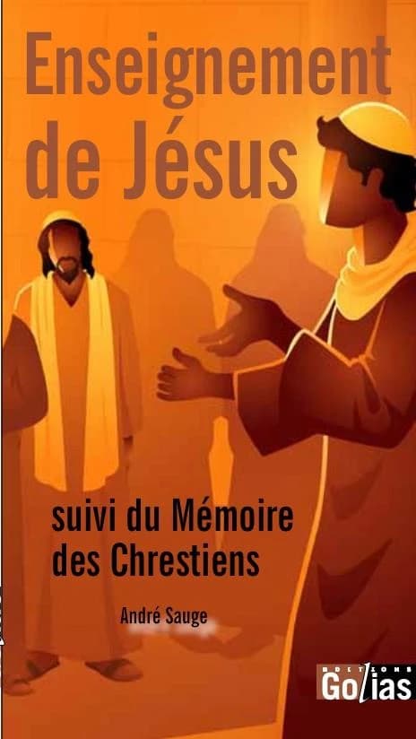 Enseignement de Jésus ; Mémoire des Chrestiens