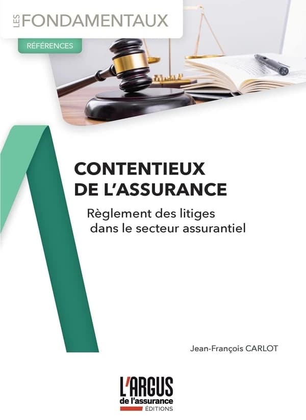 Contentieux de l'assurance : réglements des litiges dans le secteur assurantiel